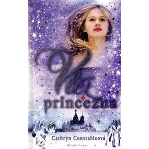 Vlčí princezna - Cathryn Constableová