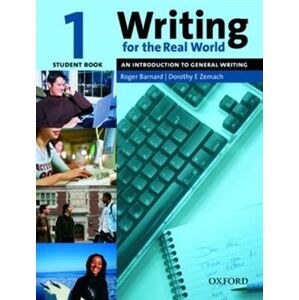 Writing 1 SB. for the Real World - Roger Barnard, Dorothy E. Zemach