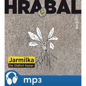 Jarmilka, mp3 - Bohumil Hrabal