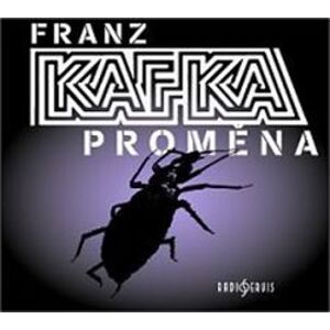 Proměna, CD - Franz Kafka