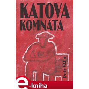 Katova komnata - Petr Vala e-kniha