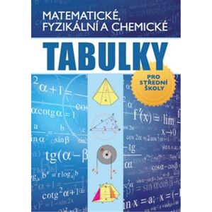 Matematické, fyzikální a chemické tabulky. pro střední školy - Radek Chajda