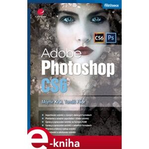 Adobe Photoshop CS6 - Mojmír Král e-kniha