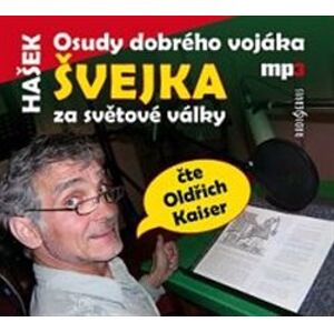 Osudy dobrého vojáka Švejka, CD - Jaroslav Hašek