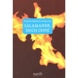 Salamandr, duch ohně - Vladimir Fjodorovič Odojevskij