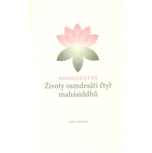 Životy osmdesáti čtyř mahásiddhů - Abhajadátta Šhri