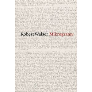 Mikrogramy - Robert Walser