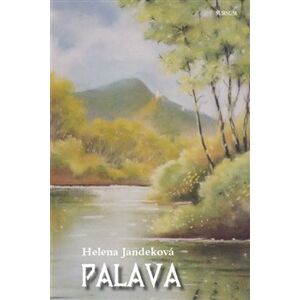 Palava - Helena Jandeková