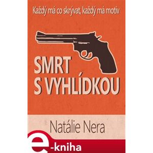 Smrt s vyhlídkou - Natálie Nera e-kniha