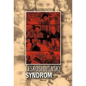 Československý syndrom. ruskýma očima - Elvíra Filipovičová-Pátková