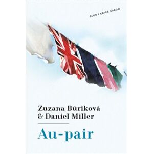 Au-pair - Zuzana Burianová, Daniel Miller