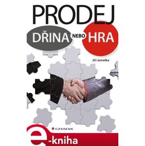 Prodej - dřina nebo hra - Jiří Jemelka e-kniha