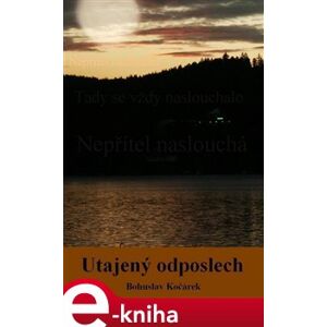 Utajený odposlech - Bohuslav Kočárek e-kniha