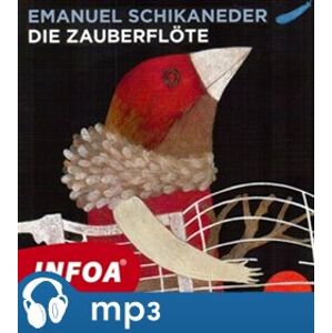 Die Zauberflöte, mp3 - Emanuel Schikaneder