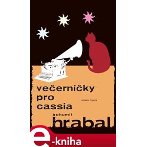 Večerníčky pro Cassia - Bohumil Hrabal e-kniha