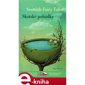 Skotské pohádky / Scottish Tales. Bilingvní vydání e-kniha