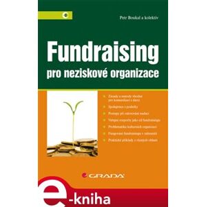 Fundraising. pro neziskové organizace - Petr Boukal e-kniha