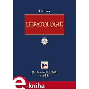 Hepatologie - Petr Hůlek, Jiří Ehrmann e-kniha