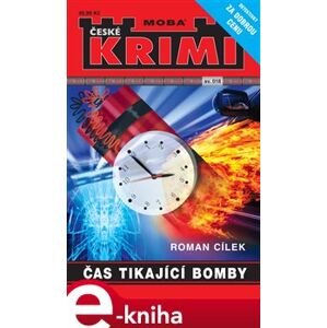 Čas tikající bomby - Roman Cílek e-kniha
