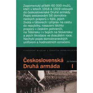 Československá Druhá armáda I.. Příběh 56 praporů Československé domobrany v Itálii - Jan Solpera