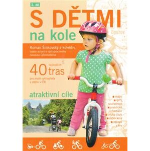 S dětmi na kole 1.díl - Roman Šinkovský