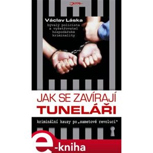 Jak se zavírají tuneláři - Václav Láska e-kniha