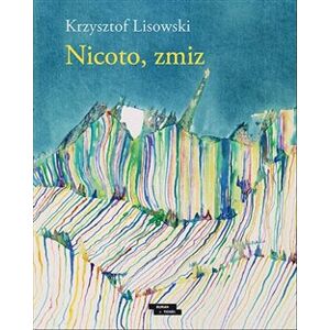Nicoto, zmiz - Krzysztof Lisowski