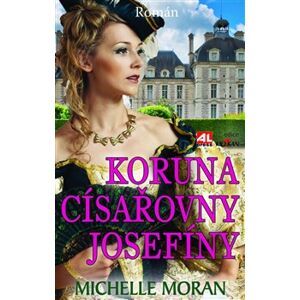 Koruna císařovny Josefíny - Moran Michelle