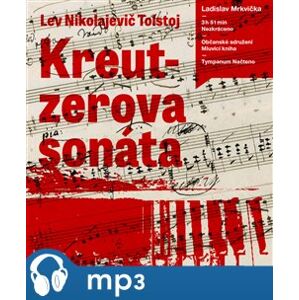 Kreutzerova sonáta, mp3 - Lev Nikolajevič Tolstoj
