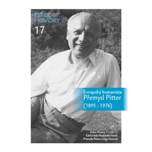 Evropský humanista Přemysl Pitter (1895–1976)