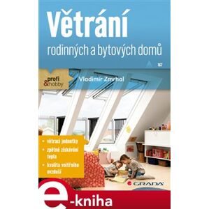 Větrání rodinných a bytových domů - Vladimír Zmrhal e-kniha