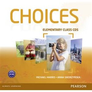 Choices Elementary Class CDs. 1-4 - Michael Harris, Anna Sikorzyńska