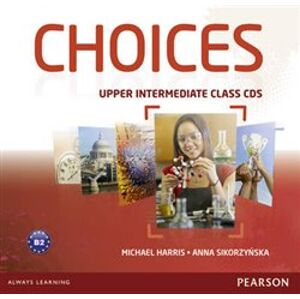 Choices Upper Intermediate Class CDs - Michael Harris