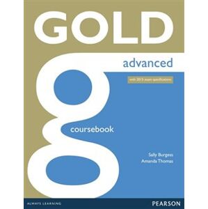 Gold Advanced Coursebook with online audio. 2015 Exams Edition - Amanda Thomas, Sally Burgess