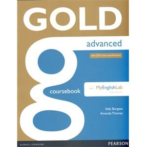 Gold Advanced Coursebook with MyEnglishLab. 2015 Exams Edition