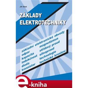 Základy elektrotechniky - Jiří Vlček e-kniha