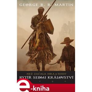 Rytíř Sedmi království - George R.R. Martin e-kniha