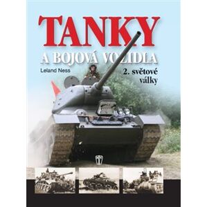 Tanky a bojová vozidla 2.světové války - Leland Ness