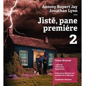 Jistě, pane premiére 2., CD - Anthony Rupert Jay, Jonathan Lynn