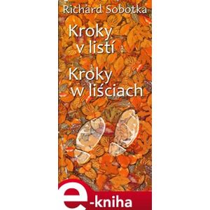 Kroky v listí / Kroki w liściach - Richard Sobotka e-kniha
