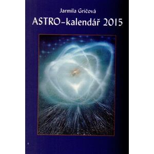 Astro-kalendář 2015 - Jarmila Gričová