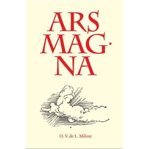 Ars Magna - Oscar Vladislav de Lubicz-Milosz