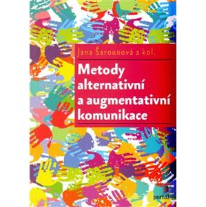 Metody alternativní a augmentativní komunikace - Jana Šarounová