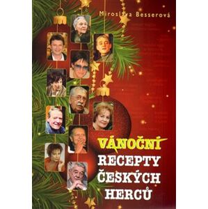 Vánoční recepty českých herců - Miroslava Besserová