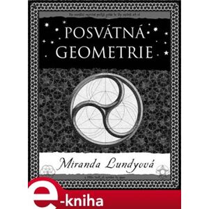 Posvátná geometrie - Miranda Lundyová e-kniha
