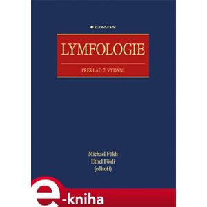 Lymfologie. Překlad 7. vydání - Michael Földi, Ethel Földi e-kniha