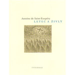 Letec a živly - Antoine de Saint-Exupéry