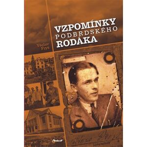 Vzpomínky podbrdského rodáka - Václav Fryš