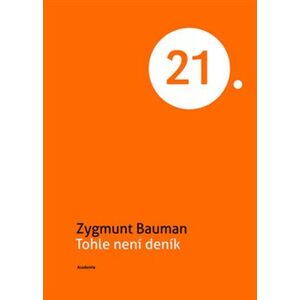 Tohle není deník - Zygmunt Bauman