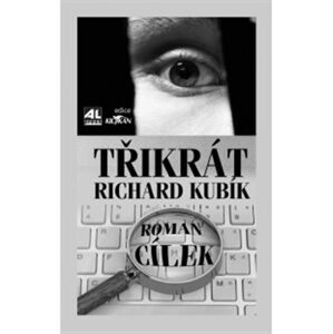 Třikrát Richard Kubík - Roman Cílek